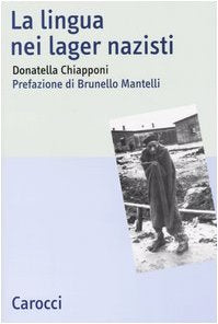 La lingua nei lager nazisti book