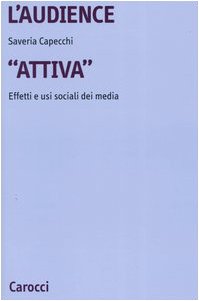 L'audience «attiva». Effetti e usi sociali dei media book