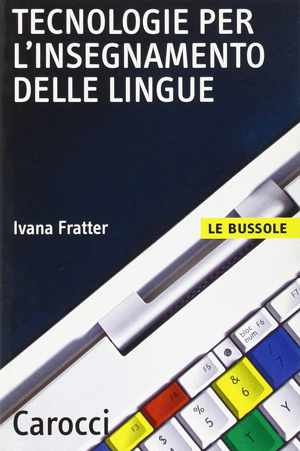 Tecnologie per l'insegnamento delle lingue book