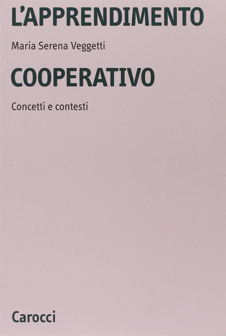 L'apprendimento cooperativo. Concetti e contesti book