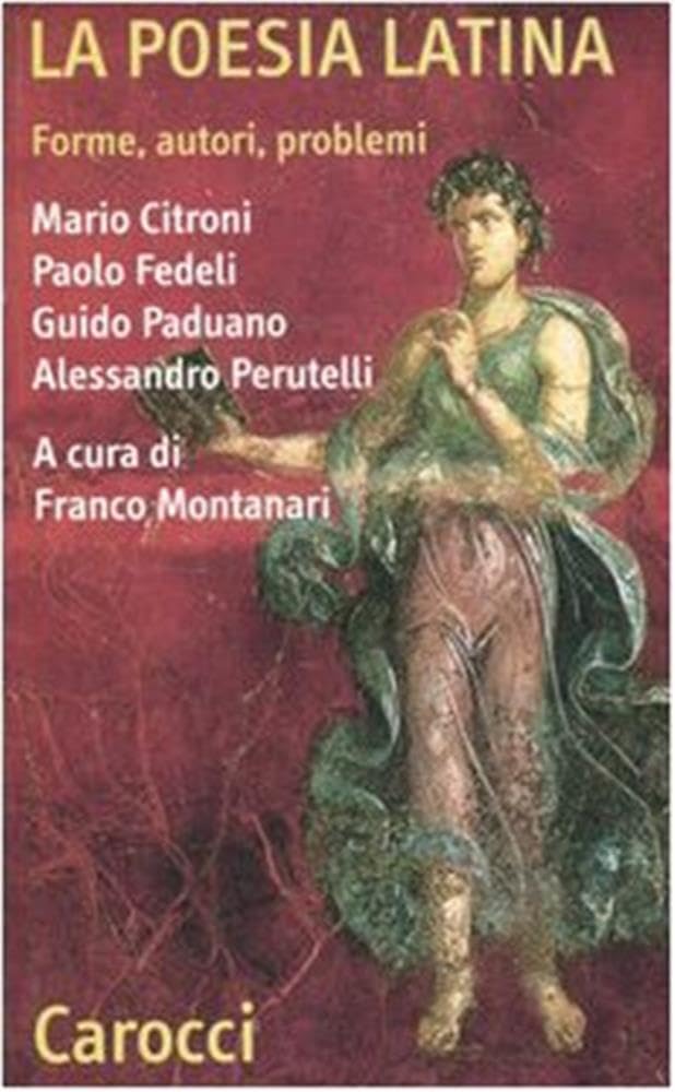 La poesia latina. Forme, autori, problemi (Quality paperbacks) Contemporary literature