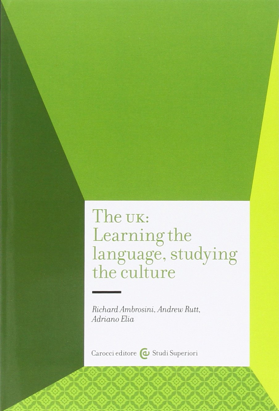 The UK: learning the language, studying the culture book