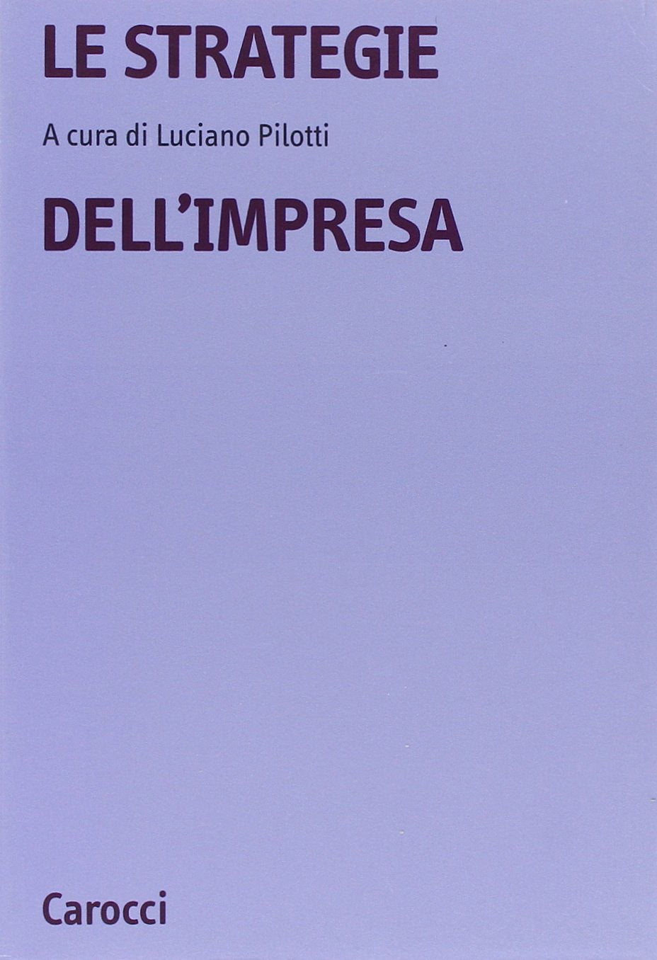 Le strategie dell'impresa (Università) Business, Finance & Career