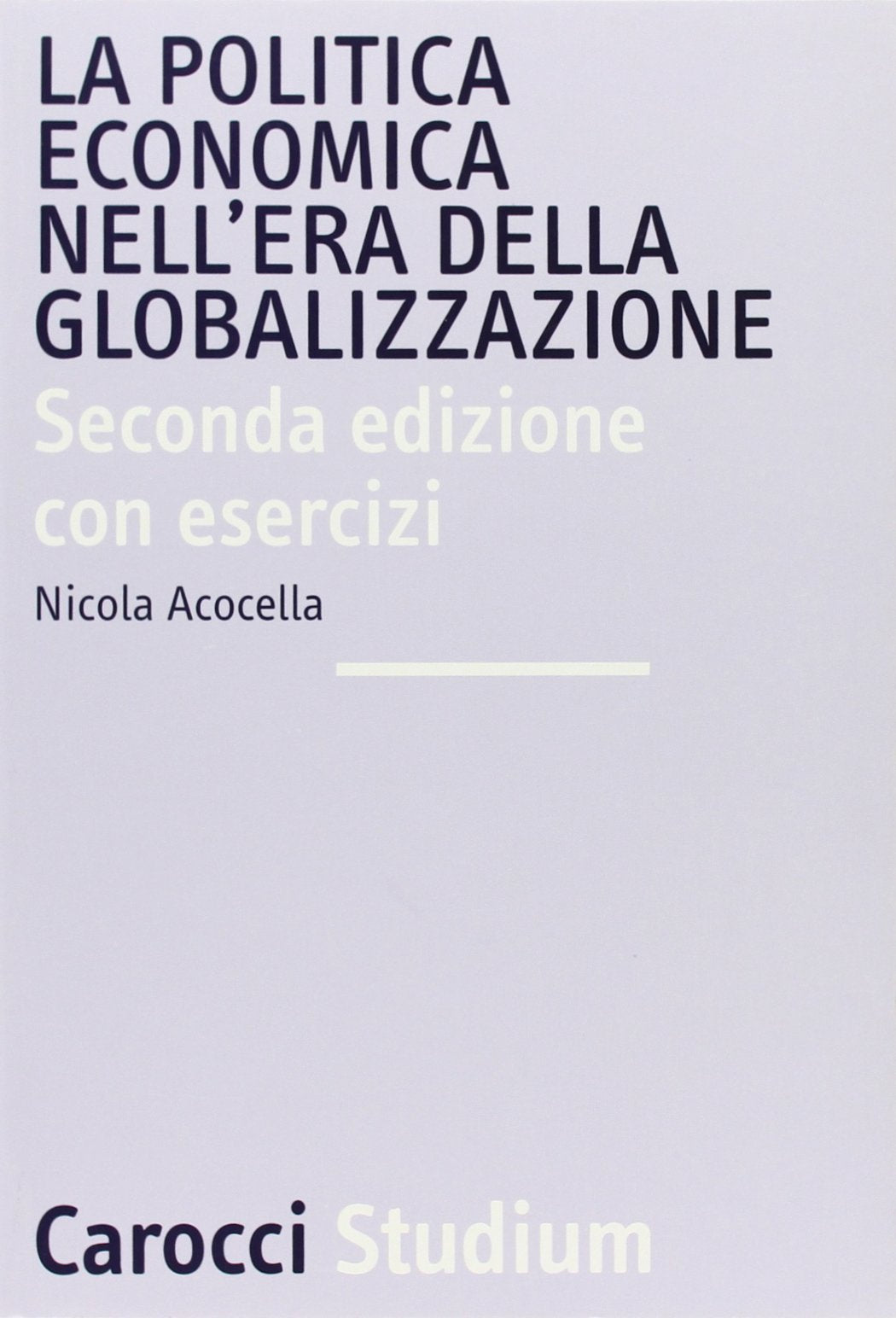 Politica economica nell'era della globalizzazione book