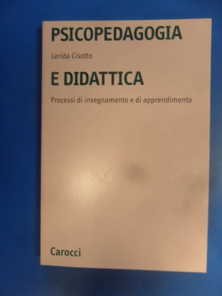 Psicopedagogia e didattica. Processi di insegnamento e di apprendimento (Università) Books