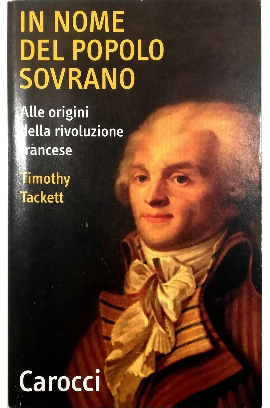 In nome del popolo sovrano. Alle origini della Rivoluzione francese book