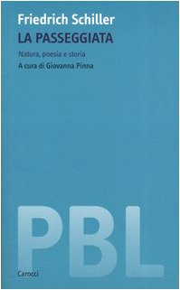 La passeggiata. Natura, poesia e storia. Ediz. critica book