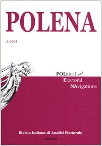 Polena. Rivista italiana di analisi elettorale (2005) (Vol. 2) Books