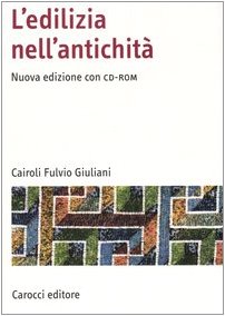 L'edilizia nell'antichità. Con CD-ROM Business & Technology