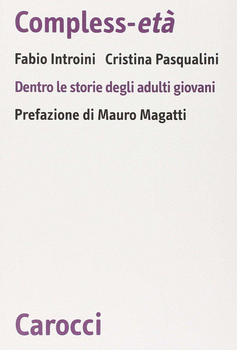 Compless-età. Dentro le storie degli adulti giovani book