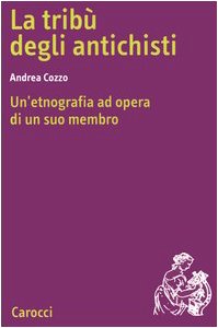 La tribù degli antichisti. Un'etnografia ad opera di un suo membro book
