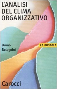 L'analisi del clima organizzativo (Le bussole) Business, Finance & Career