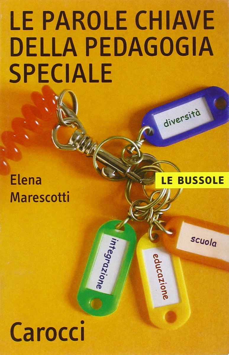 Le parole chiave della pedagogia speciale book