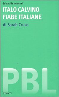 Guida alla lettura di Italo Calvino. Fiabe italiane (Piccola biblioteca letteraria) Contemporary literature