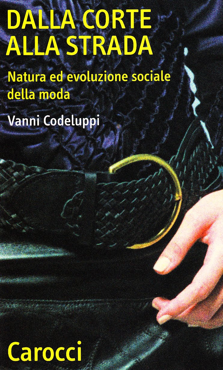 Dalla corte alla strada. Natura ed evoluzione sociale della moda book