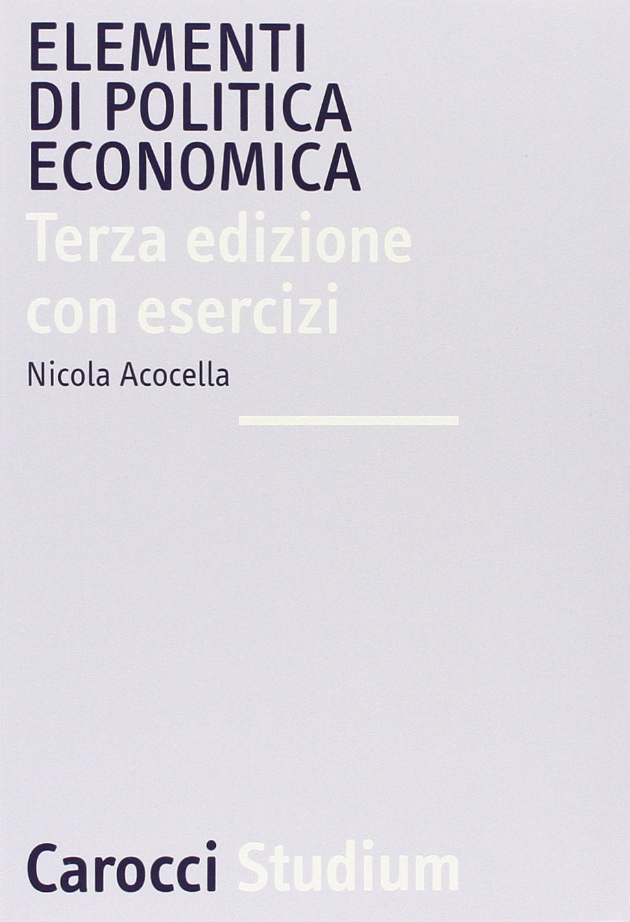 Elementi di politica economica con esercizi book
