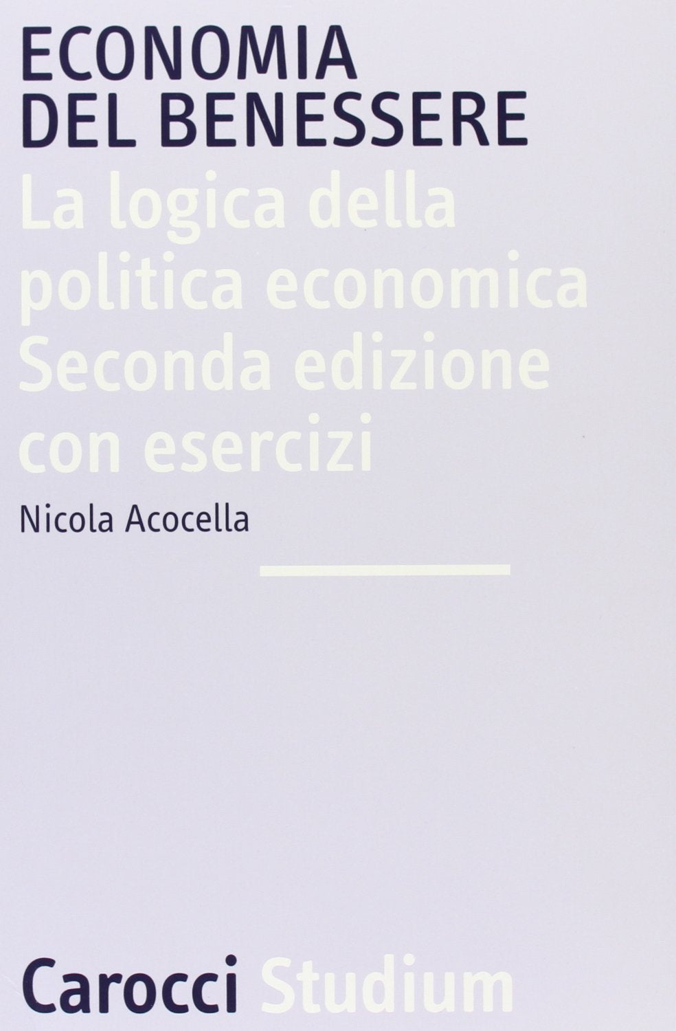 Economia del benessere. La logica della politica economica book