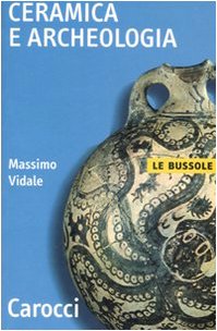 Product Image: Ceramica e archeologia