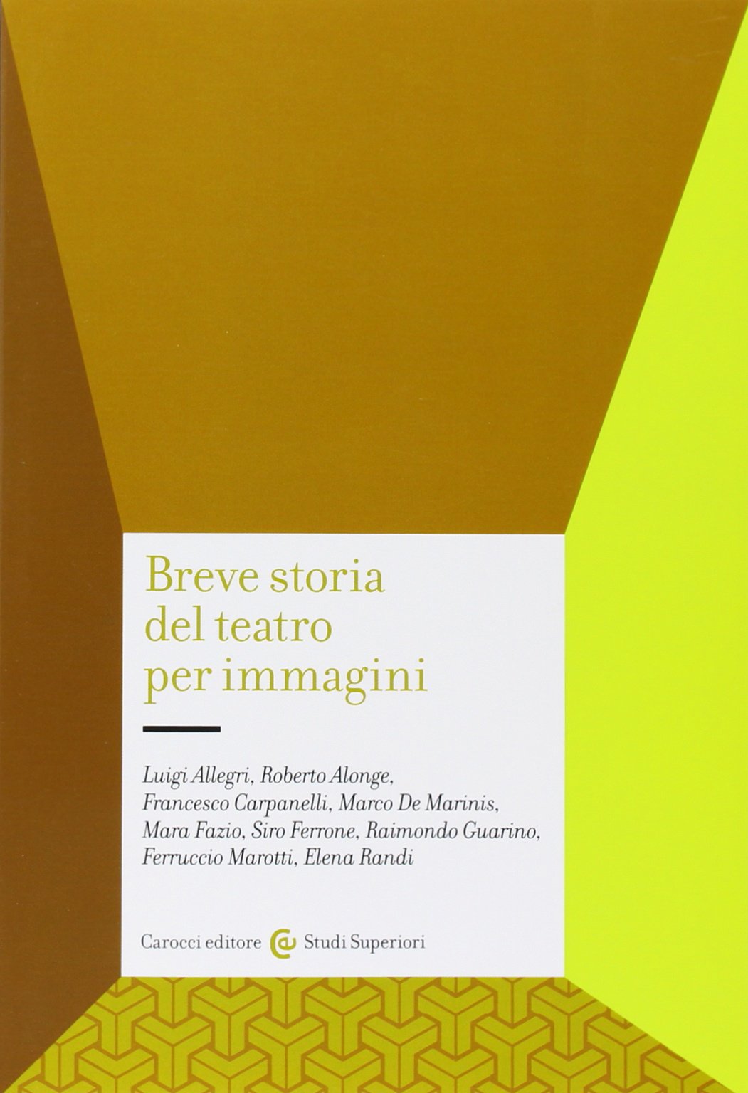 Breve storia del teatro per immagini. Ediz. illustrata book