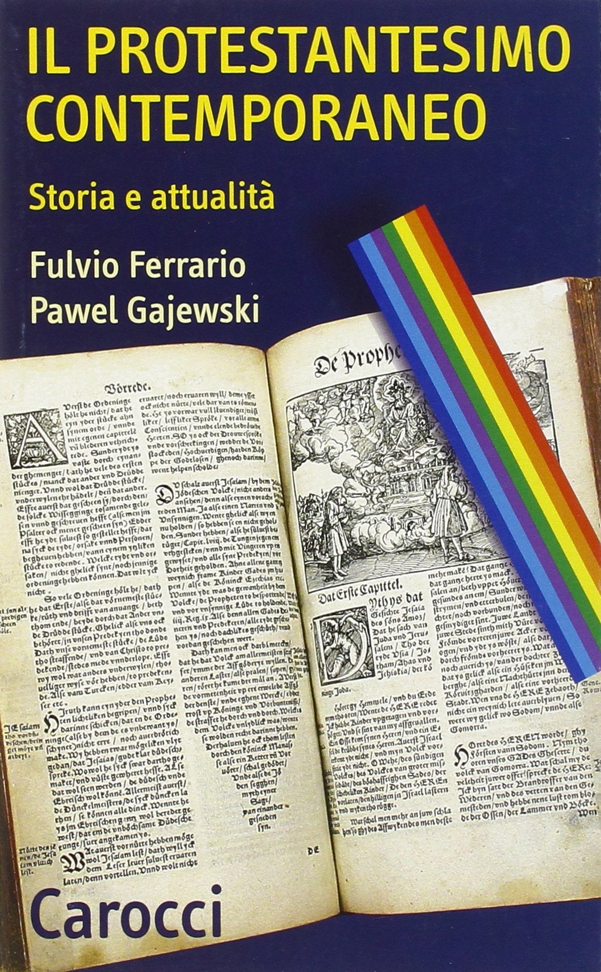 Il protestantesimo contemporaneo. Storia e attualità (Quality paperbacks) Religion & Esotericism