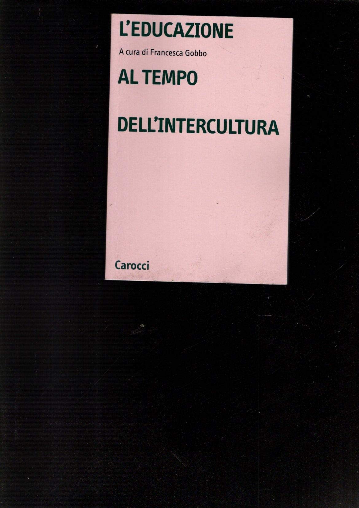 L'educazione al tempo dell'intercultura book