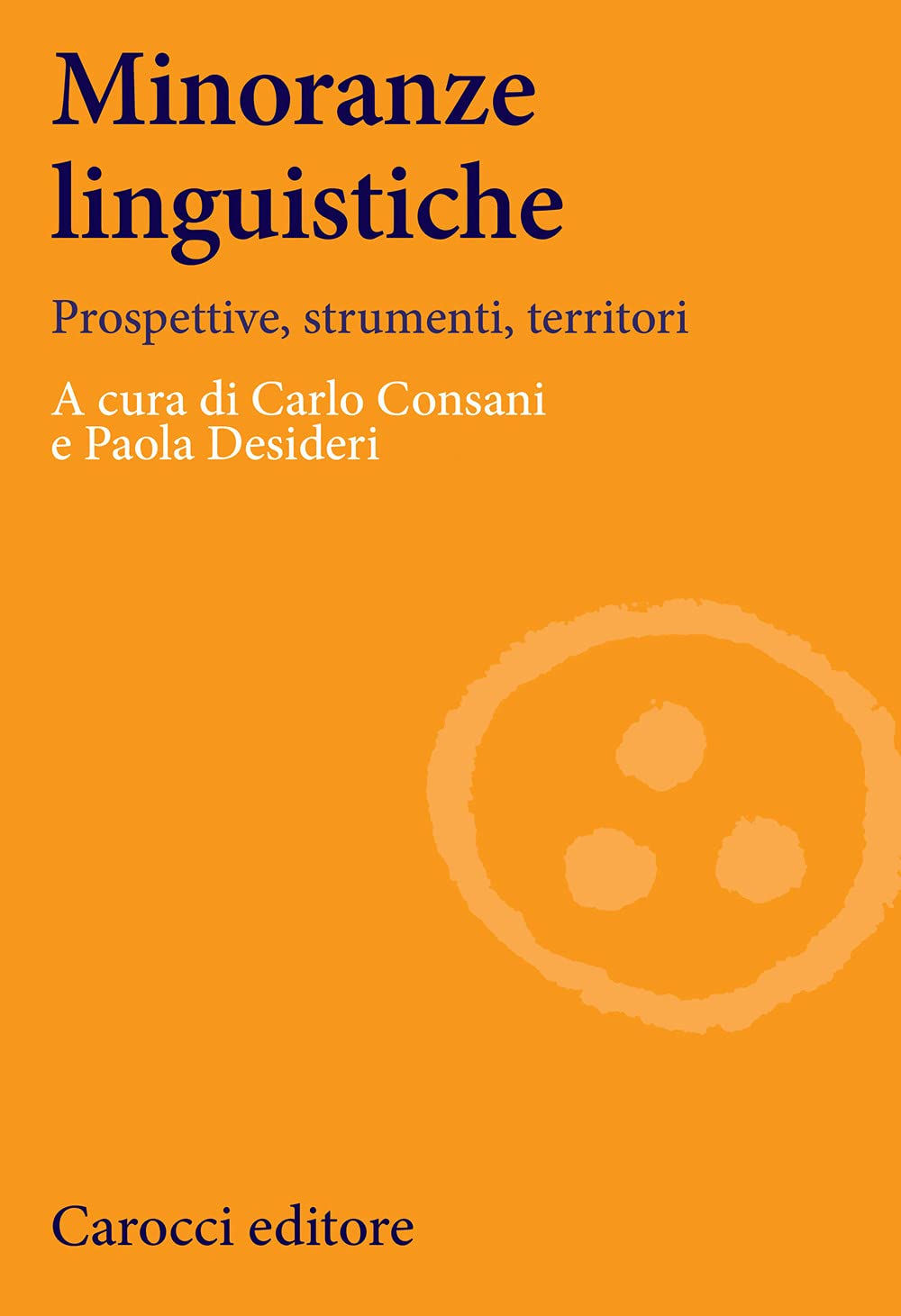 Minoranze linguistiche. Prospettive, strumenti, territori. Ediz. illustrata book