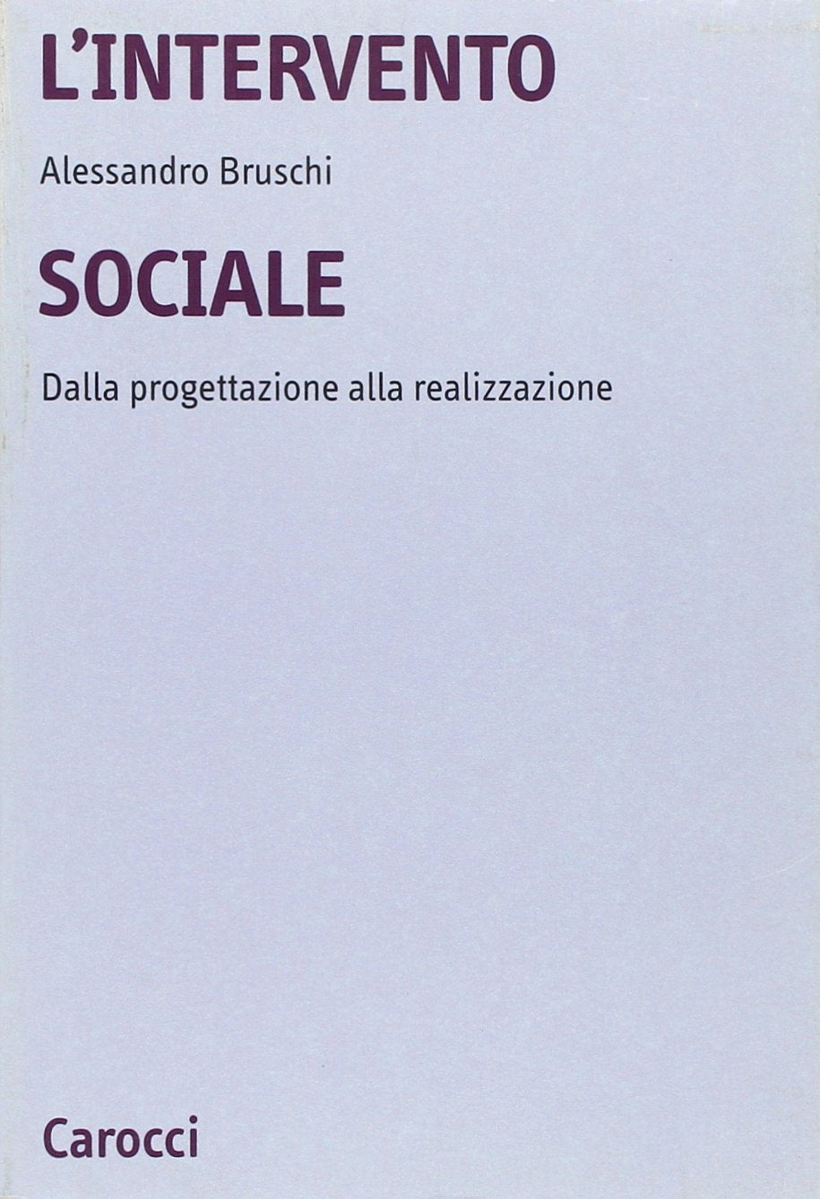 L'intervento sociale. Dalla progettazione alla realizzazione book