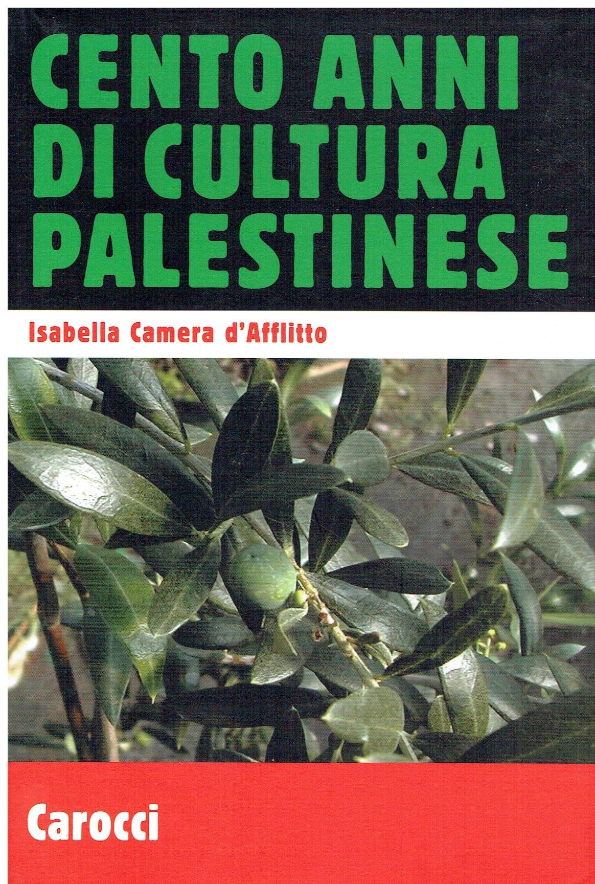 Cento anni di cultura palestinese book