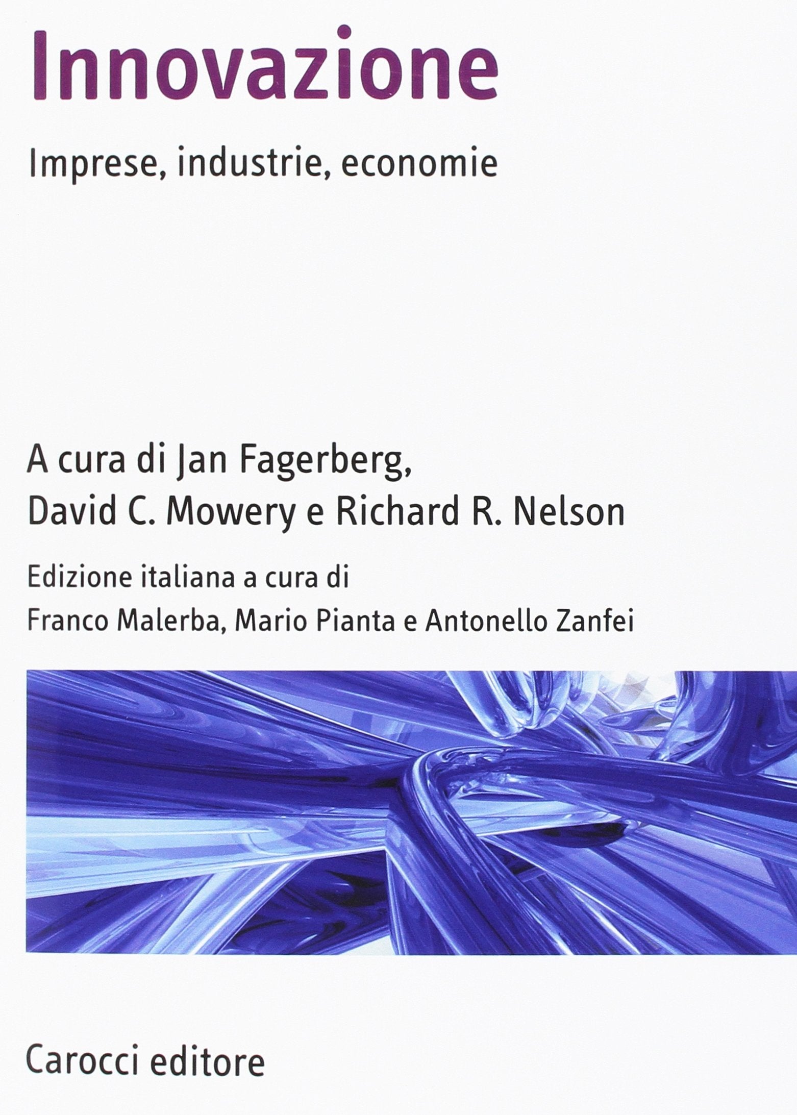 Innovazione. Imprese, industrie, economie book