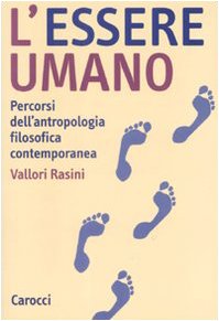 L'essere umano. Percorsi dell'antropologia filosofica contemporanea Non-fiction books