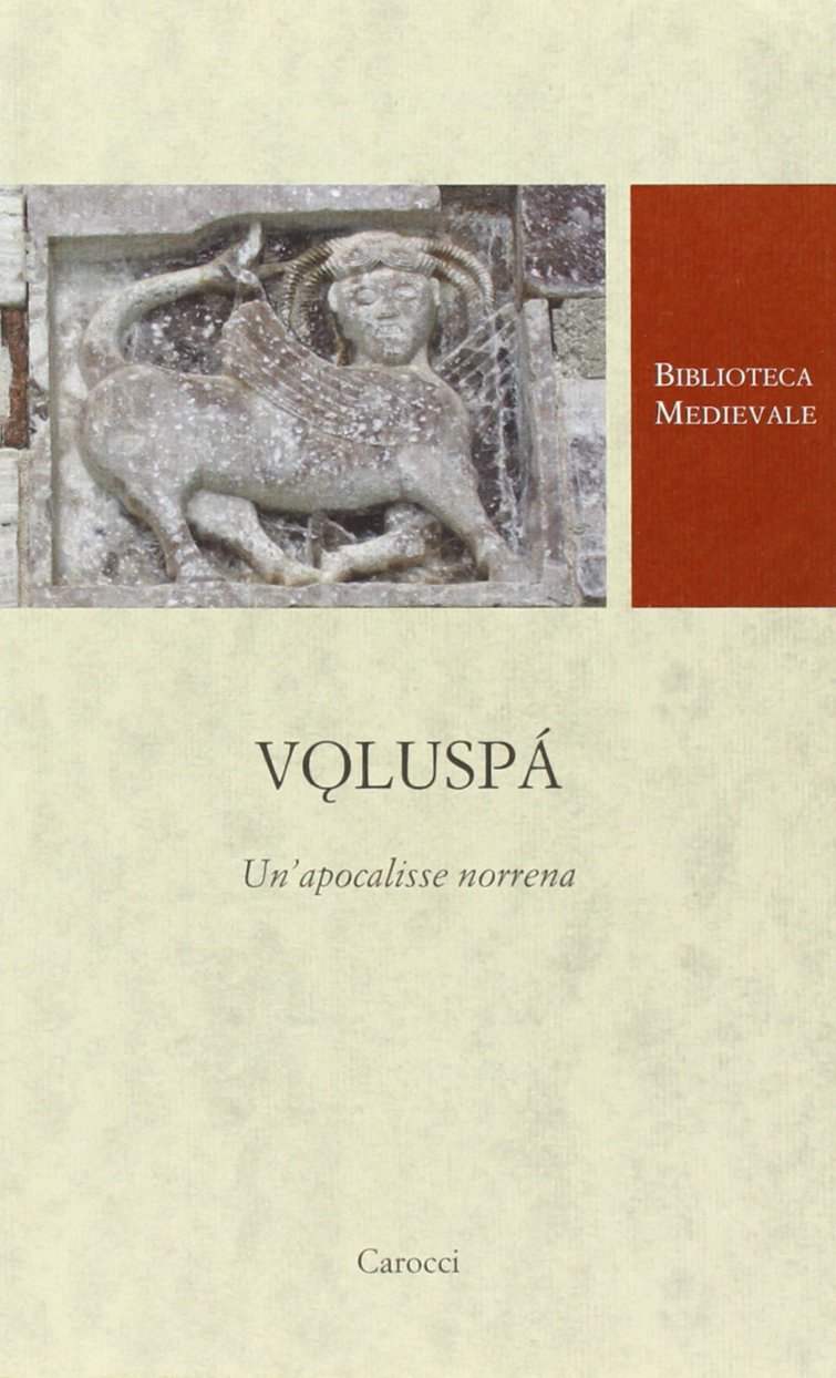 Voluspá. Un'apocalisse norrena. Testo norreno a fronte. Ediz. critica book
