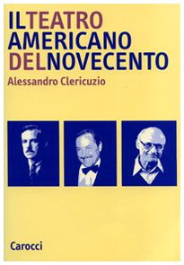 Il teatro americano del Novecento book