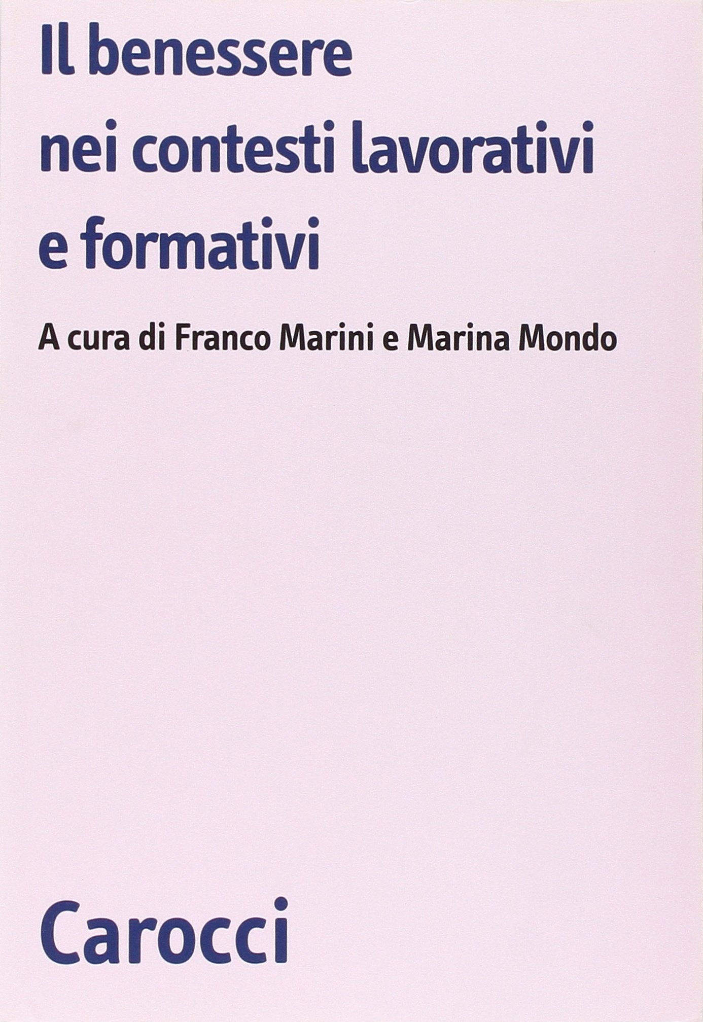 Il benessere nei contesti lavorativi e formativi book