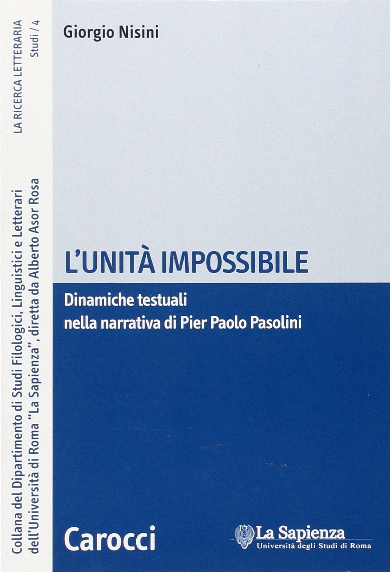 L'unità impossibile. Dinamiche testuali nella narrativa di Pier Paolo Pasolini book