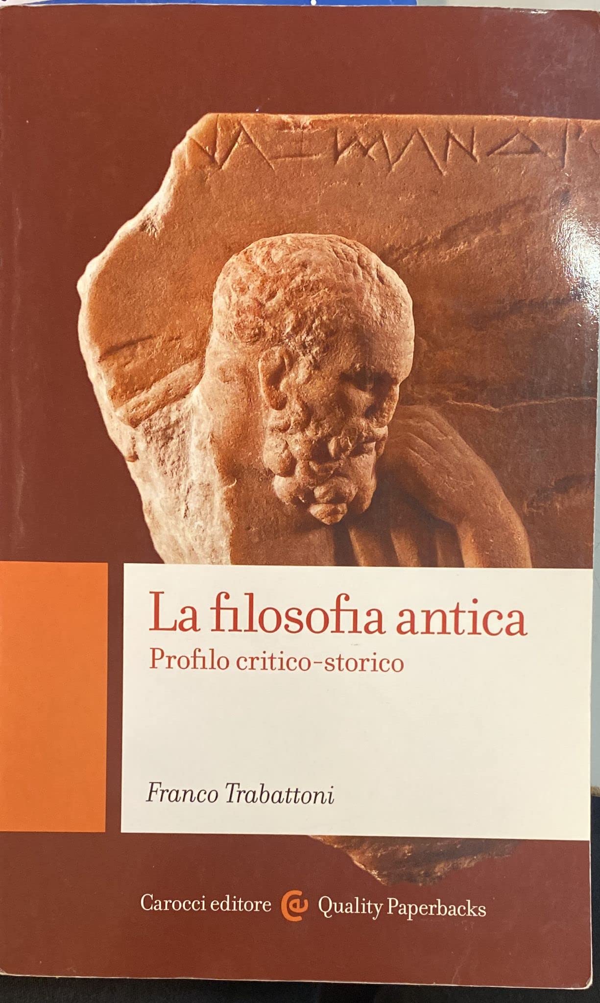 La filosofia antica. Profilo critico-storico (Quality paperbacks) Philosophy