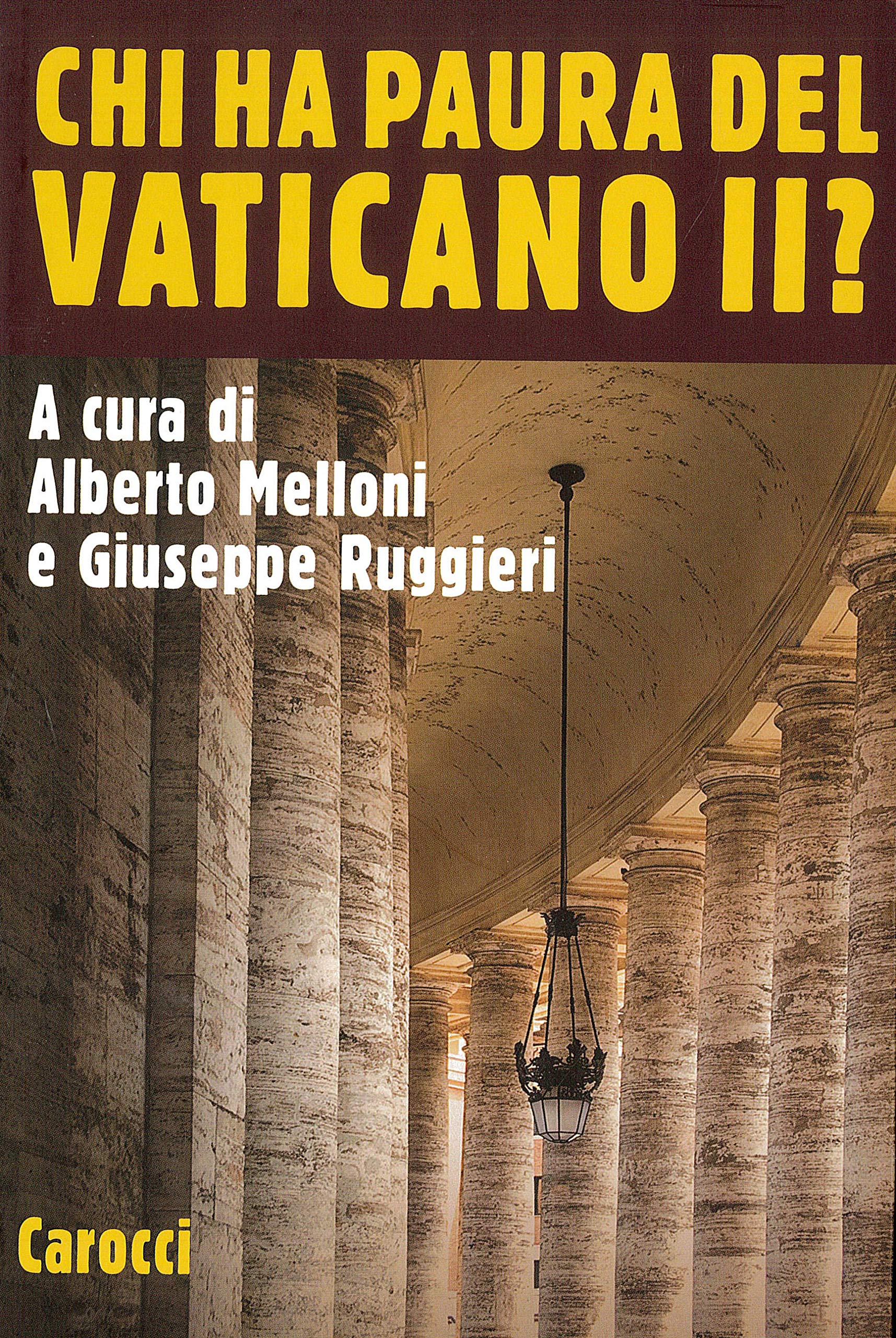 Chi ha paura del Vaticano II? (Le sfere) Religion & Esotericism