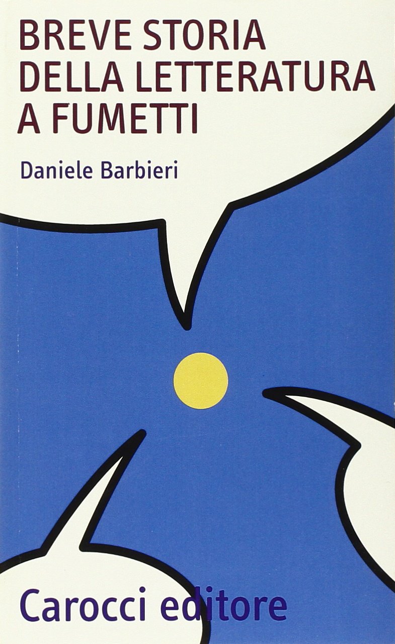 Breve storia della letteratura a fumetti book