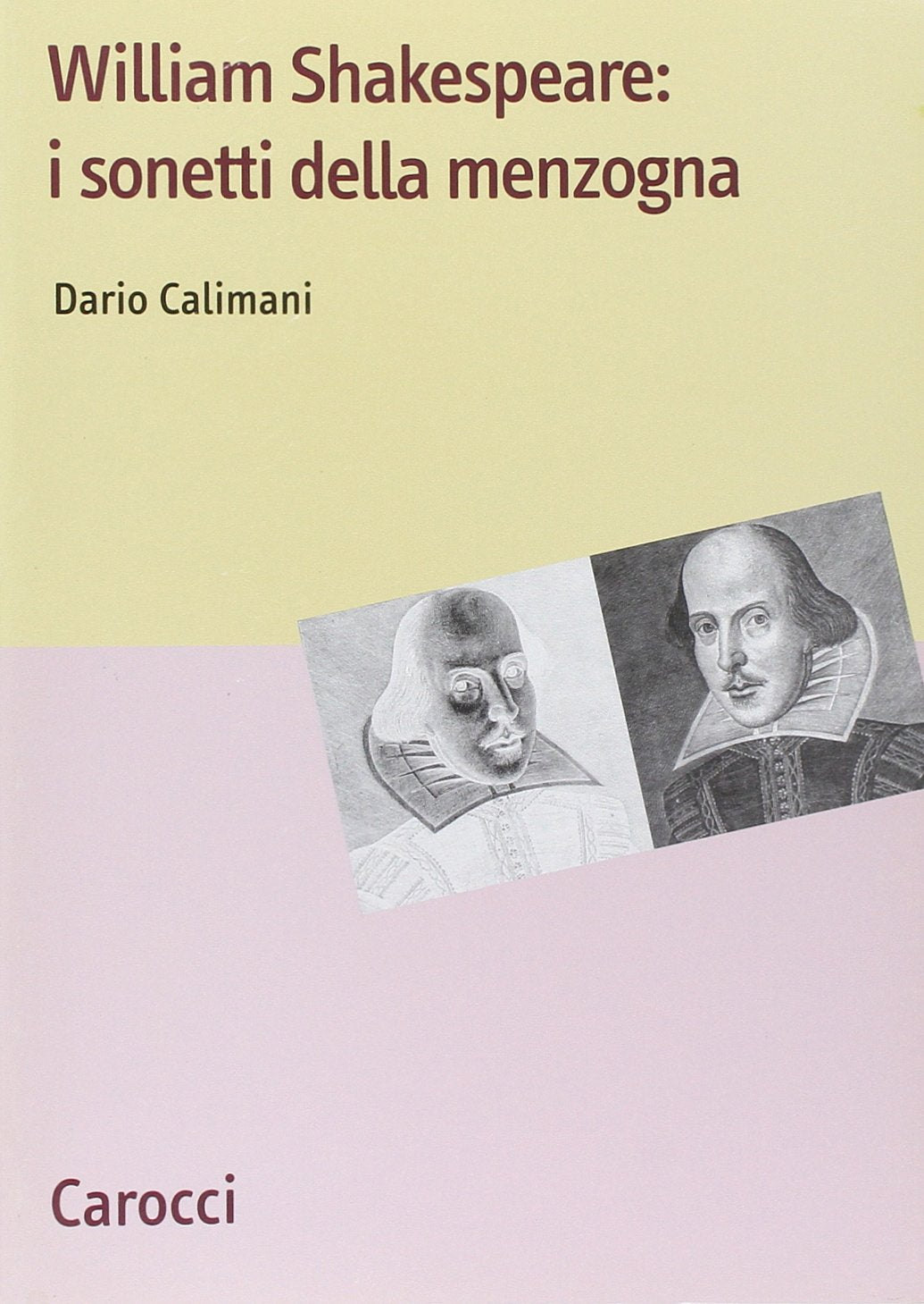 Shakespeare: i sonetti della menzogna (Lingue e letterature Carocci) Contemporary literature