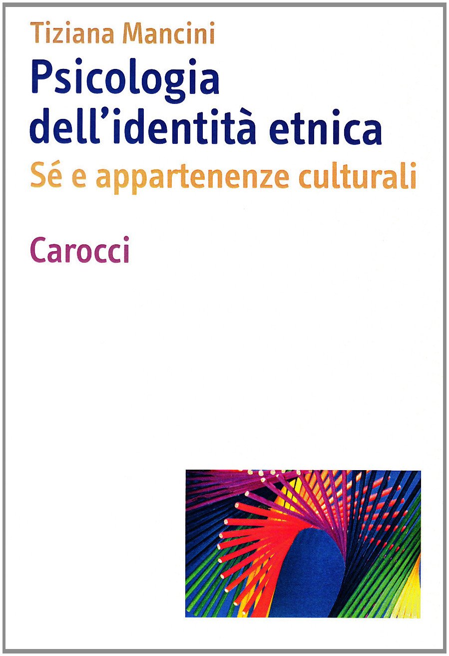 Psicologia dell'identità etnica book