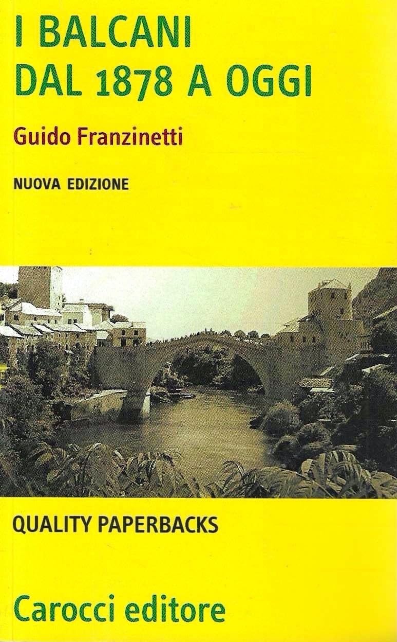 I Balcani dal 1878 a oggi (Quality paperbacks) Politics & History