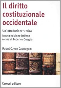 Il diritto costituzionale occidentale. Un'introduzione storica (Manuali universitari) Law