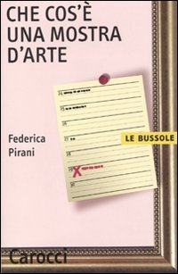 Che cos'è una mostra d'arte (Le bussole) Social Sciences