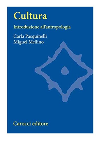Cultura. Introduzione all'antropologia (Studi superiori) Books