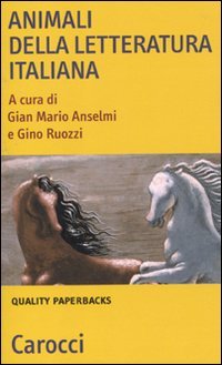 Animali nella letteratura italiana (Quality paperbacks) Contemporary literature