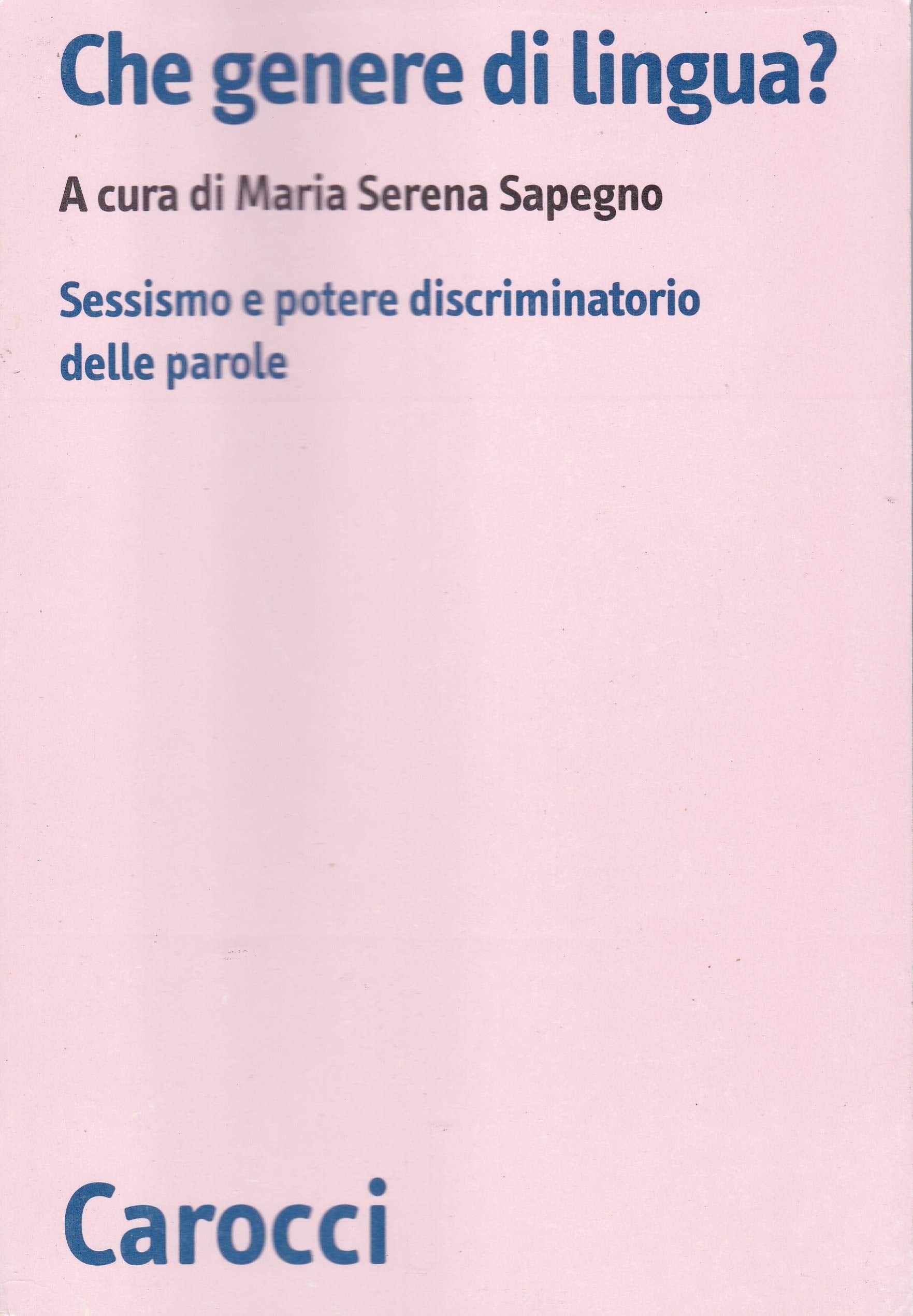 Che genere di lingua? Sessismo e potere discriminatorio delle parole book