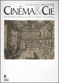 Cinéma & Cie. International film studies journal. Vol. 16-17 (Vol. 2) Film, Art & Culture