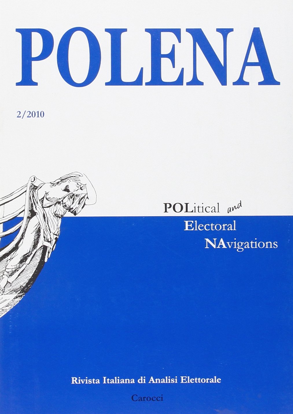 Polena. Rivista italiana di analisi elettorale (2010) (Vol. 2) Reference Books