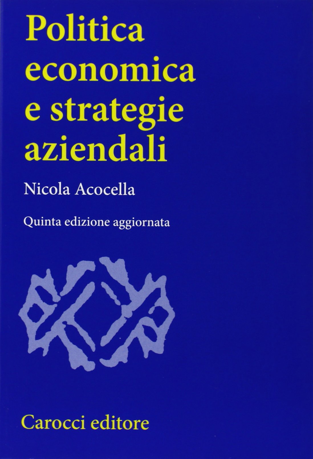Politica economica e strategie aziendali (Studi superiori) Business, Finance & Career