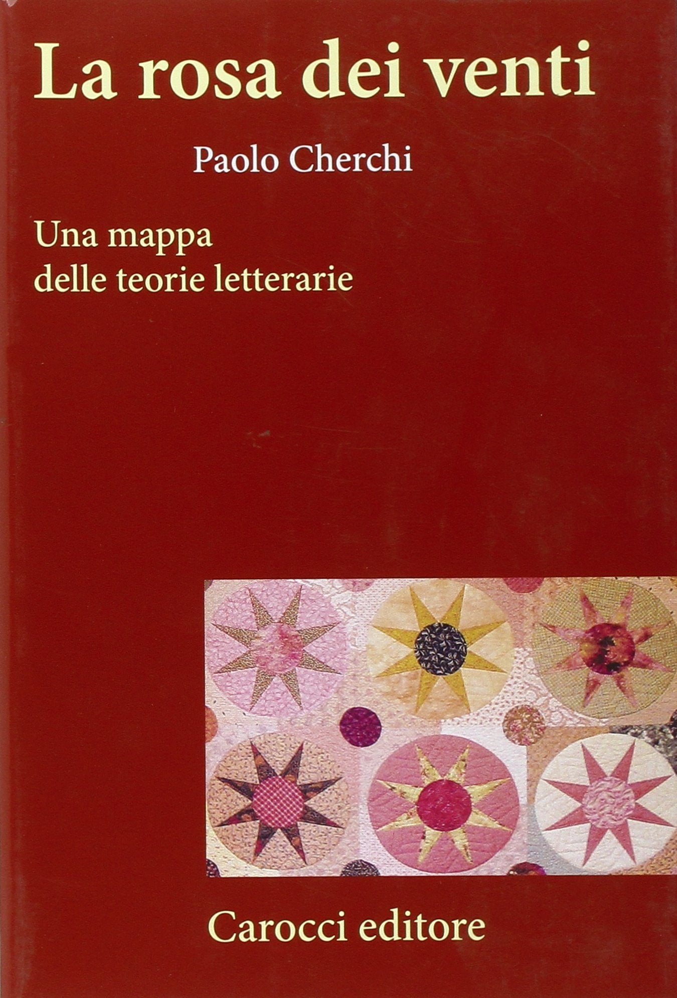 La rosa dei venti. Una mappa delle teorie letterarie (Frecce) Contemporary literature