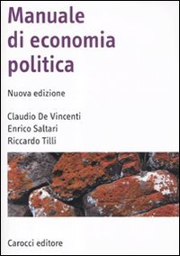 Manuale di economia politica (Manuali universitari) Business, Finance & Career